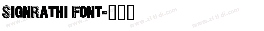 SignRathi Font字体转换